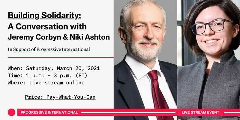 Building Solidarity: A Conversation with Jeremy Corbyn & Niki Ashton
